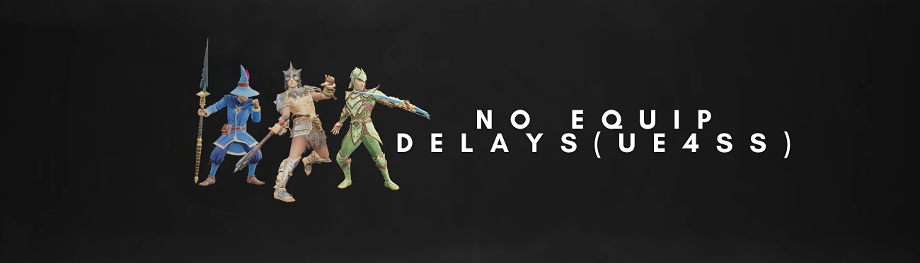 No Equip Delays (ue4ss) mod cover
