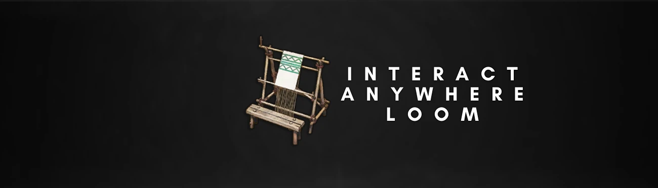 Interact Anywhere Loom mod cover